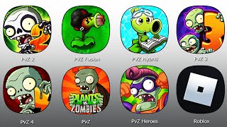 PvZ 2,PvZ,PVZ Fusion,PvZ 3,PvZ 4,PVZ Hybrid,PvZ Heroes,Roblox