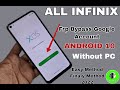 All Infinix Android 10 frp bypass Google Account without PC easy and final method 2022