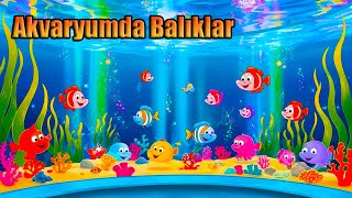 🐠Akvaryumda ki Neşeli Balıklar Çocuk Şarkısı