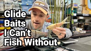 Glide Baits I Can't Fish Without