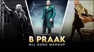 BEST OF B PRAAK ALL SONG MASHUP 🙆🏻 1566 MUSIC LIVE
