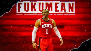Russell Westbrook NBA Mixtape ~ Fukumean ft. Gunna