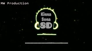 Kinna Sona (8D Audio) Sunil Kamath | Mahiya Mere Maahi | 3D Surround |Mw production#kinnasona8d#🎧