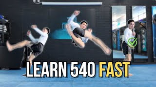 The EASIEST Way to Learn the 540 Kick! | 3 Cheat Drills