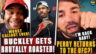 Joaquin Buckley BRUTALLY ROASTED over Conor McGregor callout! Mike Perry RETURNS to UFC?! Aljo-Welch