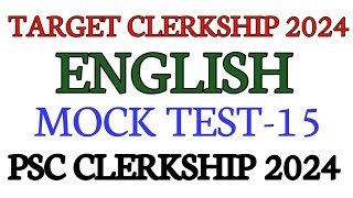 WBPSC CLERKSHIP 2024 ENGLISH MOCK TEST 15/ WBPSC CLERKSHIP 2024 ENGLISH PRACTICE SET/MISC, CLERKSHIP