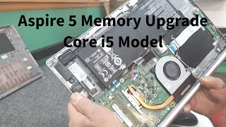 Acer Aspire 5 Laptop - Memory Upgrade Core i5 Model