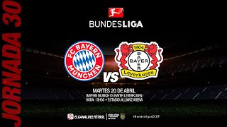 Partido Completo: Bayern Munich vs Bayer Leverkusen | Jornada 30 - Bundesliga