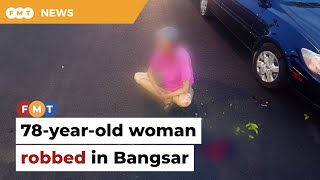 78-year-old woman robbed in Bangsar