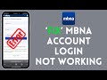 How to Fix MBNA Account Login Not Working 2024?