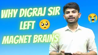 Why Digraj sir left mb🥺😰 | Last reply by Digraj sir