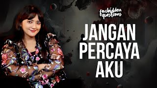 Penjara Imajiner Pikiran | Forbidden Questions