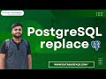 How to replace string in Postgresql | Replace string in PostgreSQL