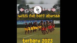 wisisi full bass abunaik terbaru 2023 @Eroagawa 🎵