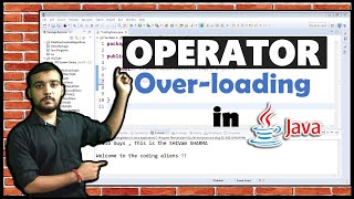 Operator Overloading in Java | Compile Time Polymorphism in Java