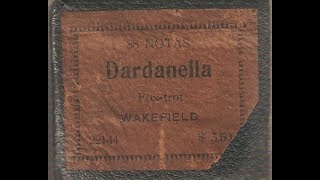 Dardanella: Fox-trot de Wakefield en pianola por Horacio E. Asborno desde Viedma, Argentina