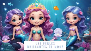 Les perles brillantes de Mona/Histoires pour enfants #brillante #enfants #dessin #amusant #belle