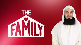 The Family - Mufti Menk