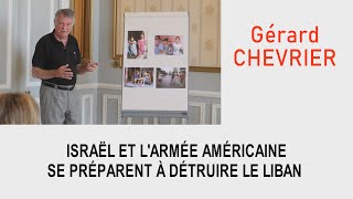 Israël et l'armée américaine se préparent à détruire le Liban