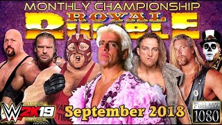 WWE 2K19: 30-Man ROYAL RUMBLE [SEPTEMBER 2018] ► Monthly Championship