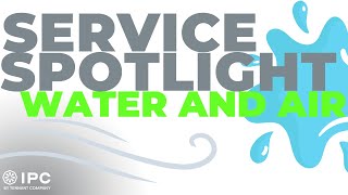 Waterflow and Airflow | Service Spotlight | IPC by Tennant Company