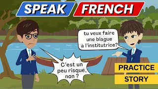Learn French with Funny Story - True Friend | French Conversation Practice for Beginners