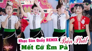 SÀN THÁI REMIX | DANCE NHIỆT TÌNH TRONG LTH DUY TÙNG \u0026 TRANG NHUNG TẠI BẢN PHÁT, CHIỀNG MUNG, MS.