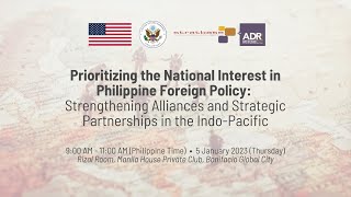 ADRi Event: "Prioritizing the National Interest in Philippine Foreign Policy"
