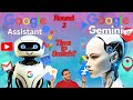 Google Assistant or Google Gemini ? Let's end this!