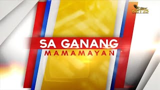 WATCH: Sa Ganang Mamamayan - April 27,  2022