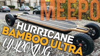 MEEPO HURRICANE ULTRA BAMBOO UNBOXING