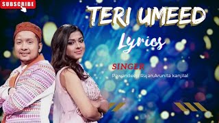 Pawandeep R. new song| Teri umeed na karte hua| Lyrics |Arunita kanjilal| Himesh Reshammiya |GT Hits