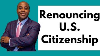 Renunciation of U.S. Citizenship