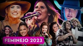 FEMINEJO 2023 SÓ AS  MAIS TOCADAS DO SERTANEJO FEMININO DIVAS