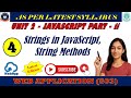 Chapter 2 : JavaScript Part 2 || Strings in JavaScript || String Methods in JavaScript Explained