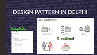 Design Pattern | Singleton | ππ’π§π π₯πππ¨π§ πππ¬π’π π§ ππππππ«π§ | ππ’π§π π₯πππ¨π§ πππ¬π’π π§ ππππππ«π§ in Delphi | Delphi