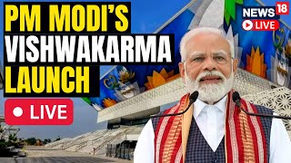 PM Modi News LIVE | Vishwakarma Scheme Launch LIVE | PM Modi Birthday LIVE News | Modi LIVE | N18L