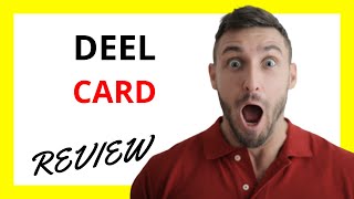 🔥 Deel Card Review: Pros and Cons