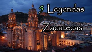 Escalofriantes Leyendas De Zacatecas (Top 5)