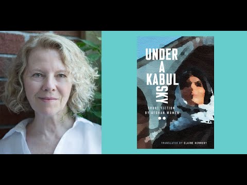 Elaine Kennedy reads Under a Kabul Sky