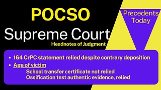 POCSO Act |164 CrPC statement relied despite contrary deposition | Latest Supreme Court Judgment.