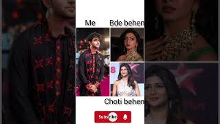 Me bde behen 🆚 Choti behen #yrkkh #viralsong #subscribe  #yrkkhsong #youtubeshorts #youtuberchannel