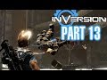 Inversion Edge Of The World - Mission 8 - Gameplay Walkthrough Part 13