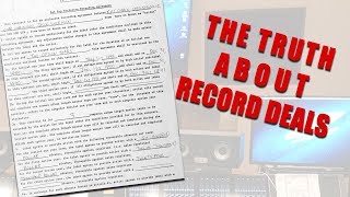 The Truth About Record Deals - Should I Sign to a Record Label