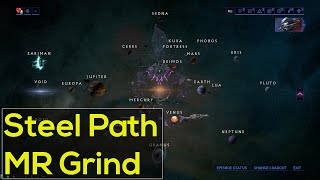 [Warframe] Steel Path MR Grinding