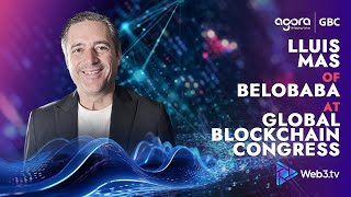 Lluis Mas | Founder and Executive Chairman - BELOBABA at Global Blockchain Congress