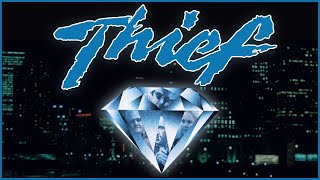 THIEF: Michael Mann's Working Class Tragedy (Ft. For Every Kind of Geek)