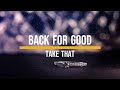 Back For Good - Take That (LYRICS)