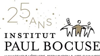 Institut Paul Bocuse - 25 ans d'Excellence