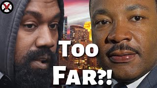 Did Ye Go TOO FAR Comparing Himself To MLK?!